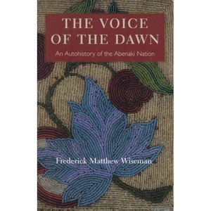 The Voice of the Dawn - by  Frederick Matthew Wiseman (Paperback) - 1 of 1