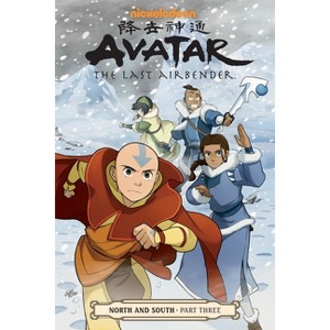 Avatar: The Last Airbender--North and South Part Three - by  Gene Luen Yang & Michael Dante DiMartino & Bryan Koneitzko (Paperback) - 1 of 1