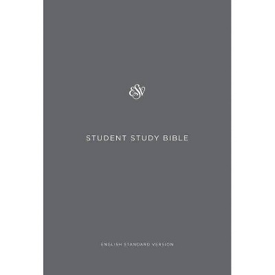 ESV Student Study Bible - (Paperback)