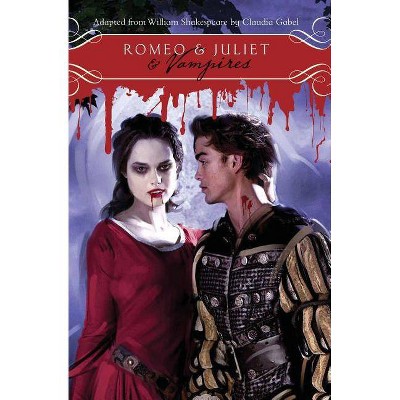 Romeo & Juliet & Vampires (Paperback) by William Shakespeare