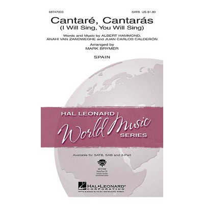 Hal Leonard Cantare, Cantaras (I Will Sing, You Will Sing) 2-Part Arranged by Mark Brymer