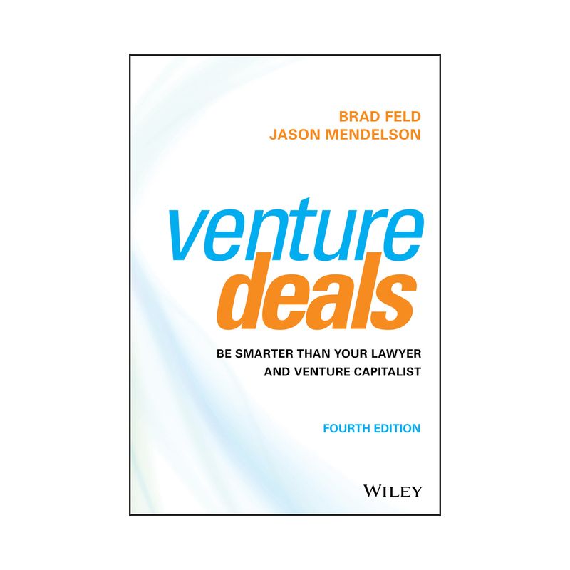 Venture Deals - 4th Edition by  Brad Feld & Jason Mendelson (Hardcover), 1 of 2