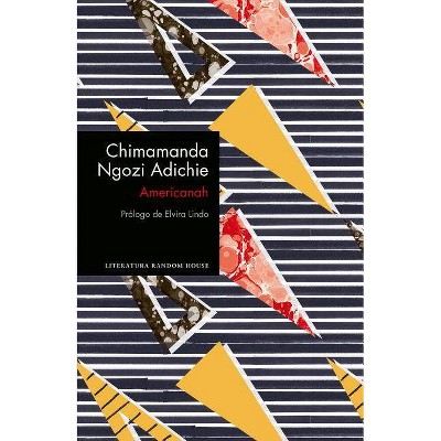 Americanah (Edición Especial Limitada) (Spanish Edition) - by  Chimamanda Ngozi Adichie (Paperback)