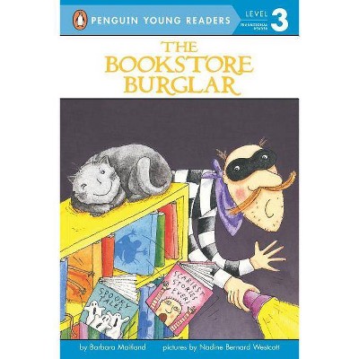 The Bookstore Burglar - (Penguin Young Readers, Level 3) by  Barbara Maitland (Paperback)