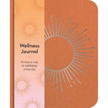 Wellness Journal - (Sirius Wellbeing Journals) by  Emma Van Hinsbergh (Paperback)
