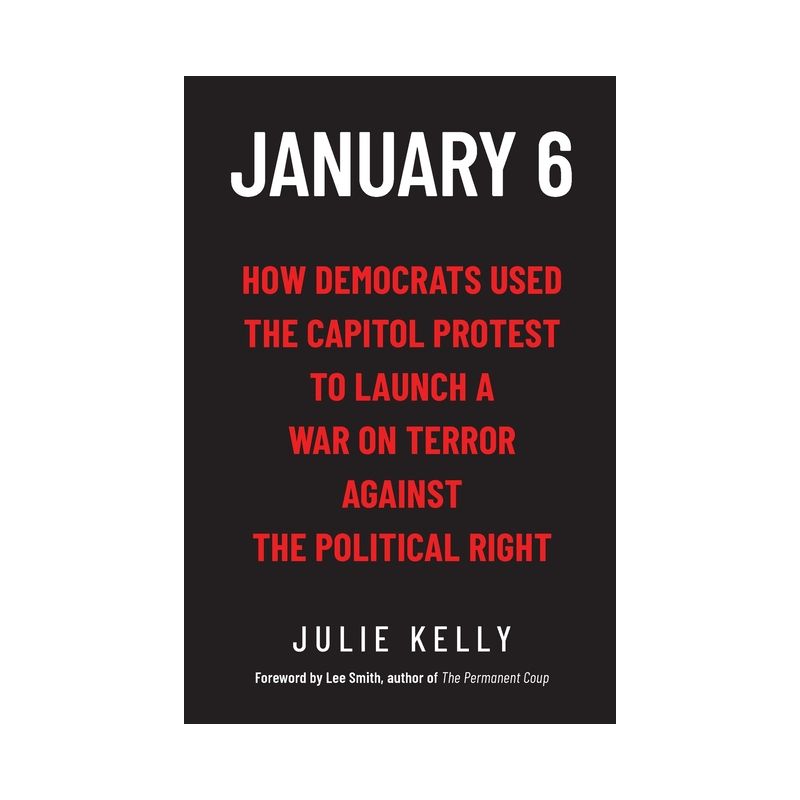January 6 - by  Julie Kelly (Paperback), 1 of 2