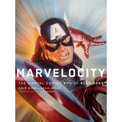 Marvelocity - (Pantheon Graphic Library) by  Alex Ross & Chip Kidd (Hardcover)