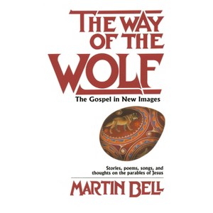 The Way of the Wolf - by  Martin Bell (Paperback) - 1 of 1