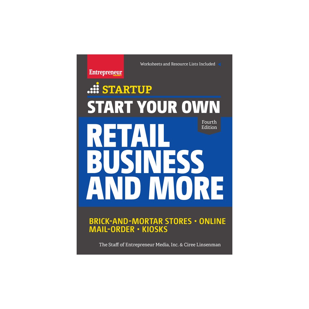 Start Your Own Retail Business and More - (Startup) 4th Edition by The Staff of Entrepreneur Media & Ciree Linsenmann (Paperback)