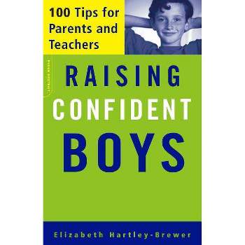 Raising Confident Boys - by  Elizabeth Hartley-Brewer (Paperback)