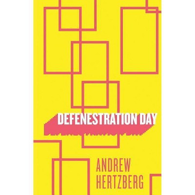 Defenestration Day - by  Andrew Hertzberg (Paperback)