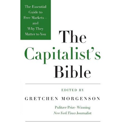 The Capitalist's Bible - Gretchen Morgenson