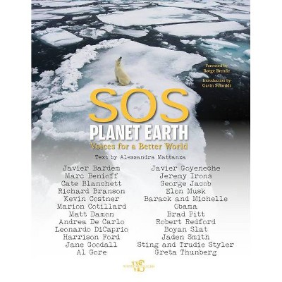 SOS Planet Earth - by  Alessandra Mattanza (Hardcover)