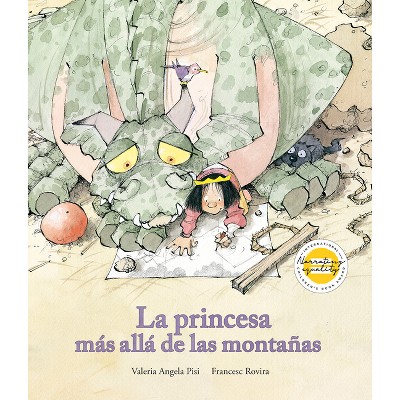 La Princesa Más Allá de Las Montañas - (Egalitè) by  Valeria Angela Pisi (Hardcover)