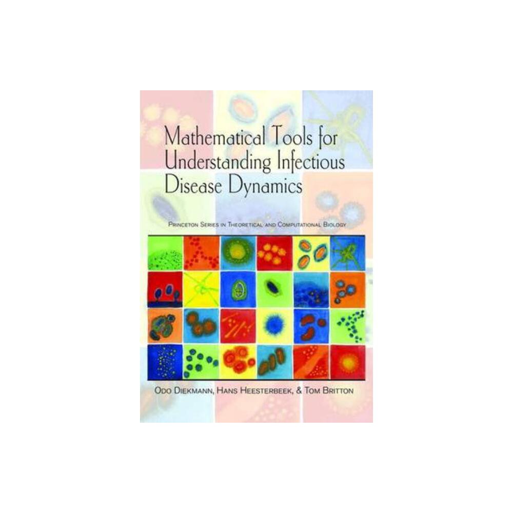 ISBN 9780691155395 product image for Mathematical Tools for Understanding Infectious Disease Dynamics - (Princeton Th | upcitemdb.com