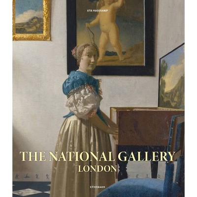 The National Gallery London - (Museum Collections) by  Uta Hasekamp (Hardcover)