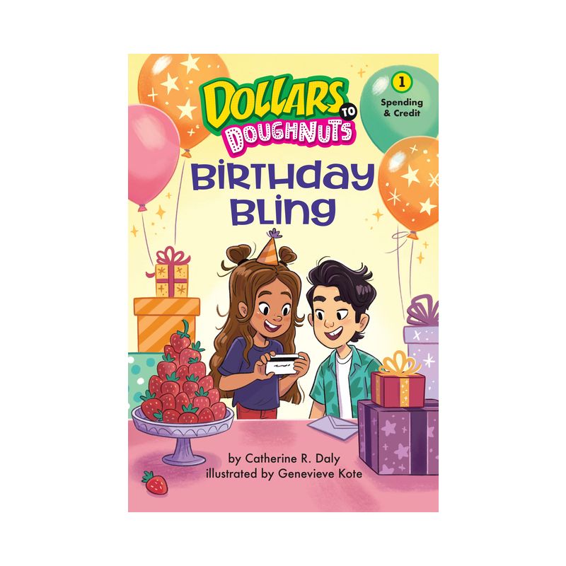 Birthday Bling (Book 1) - (Dollars to Doughnuts) by Catherine Daly, 1 of 2