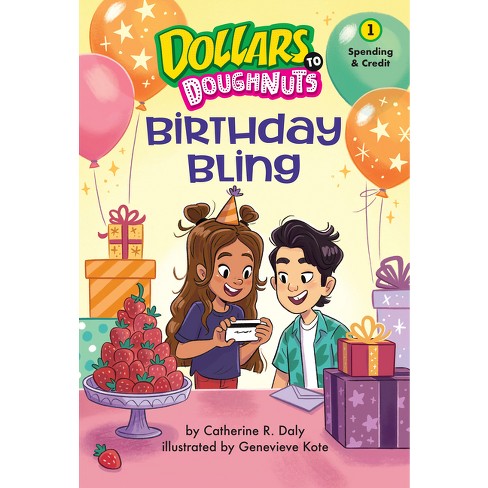 Birthday Bling (dollars To Doughnuts Book 1) - By Catherine Daly  (paperback) : Target