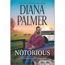 Notorious - (Long, Tall Texans) by Diana Palmer (Paperback)