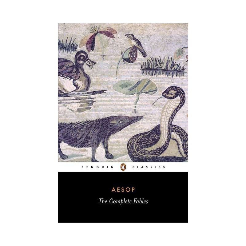 The Complete Fables - (Penguin Classics) Annotated by  Aesop (Paperback), 1 of 2