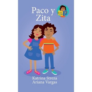 Paco y Zita - (Little Lectores) by  Katrina Streza & Ariana Vargas (Hardcover) - 1 of 1