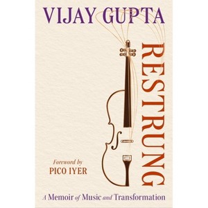 Restrung - by  Vijay Gupta (Hardcover) - 1 of 1