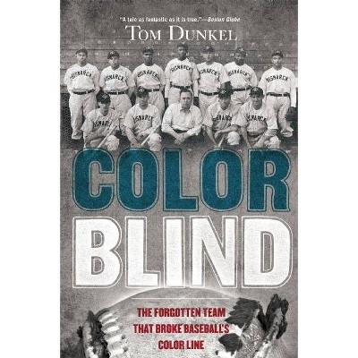 Color Blind - by  Tom Dunkel (Paperback)