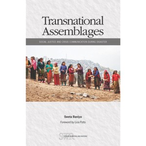 Transnational Assemblages - (CCCC Studies in Writing & Rhetoric) by  Sweta Baniya (Paperback) - 1 of 1