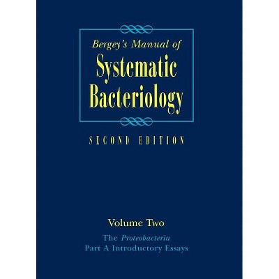 Bergey's Manual(r) of Systematic Bacteriology - (Bergey's Manual of Systematic Bacteriology (Springer-Verlag)) 2nd Edition (Hardcover)