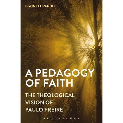 A Pedagogy of Faith - by  Irwin Leopando (Paperback)