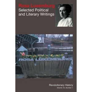 Rosa Luxemburg - (Revolutionary History) by  Michael Jones (Paperback) - 1 of 1