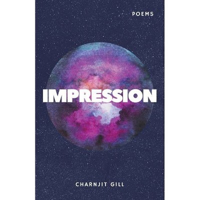 Impression - by  Charnjit Gill (Paperback)