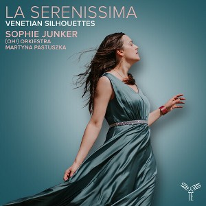 Sophie Junker - La Serenissima (Venetian Silhouettes) (CD) - 1 of 1