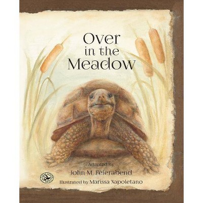 Over in the Meadow - (First Steps in Music) by  John M Feierabend (Hardcover)