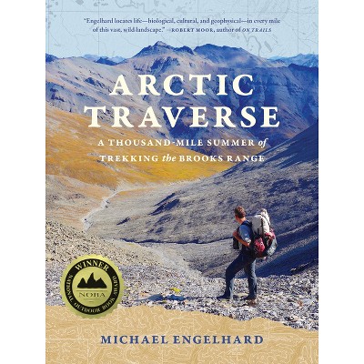 Arctic Traverse - by  Michael Engelhard (Paperback)