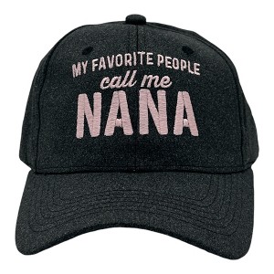 My Favorite People Call Me Nana Hat Funny Sarcastic Mothers Day Cap - Crazy Dog Hat Black Standard - 1 of 4