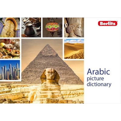 Berlitz Picture Dictionary Arabic - (Berlitz Picture Dictionaries) by  Berlitz Publishing (Paperback)