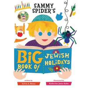 Sammy Spider's Big Book of Jewish Holidays - by  Sylvia A Rouss (Hardcover) - 1 of 1