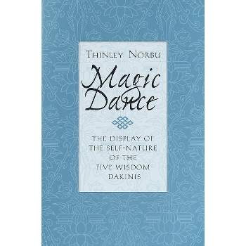 Magic Dance - by  Thinley Norbu (Paperback)
