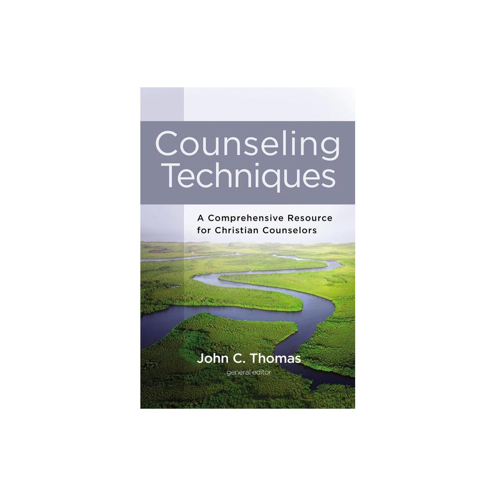 Counseling Techniques - by Zondervan (Hardcover)