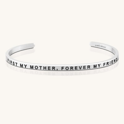 Mantra Jewelry - First My Mother, Forever My Friend