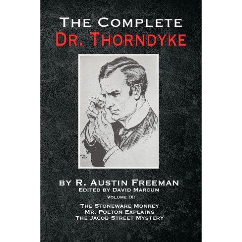 The Complete Dr. Thorndyke - Volume IX - by  R Austin Freeman (Paperback) - image 1 of 1