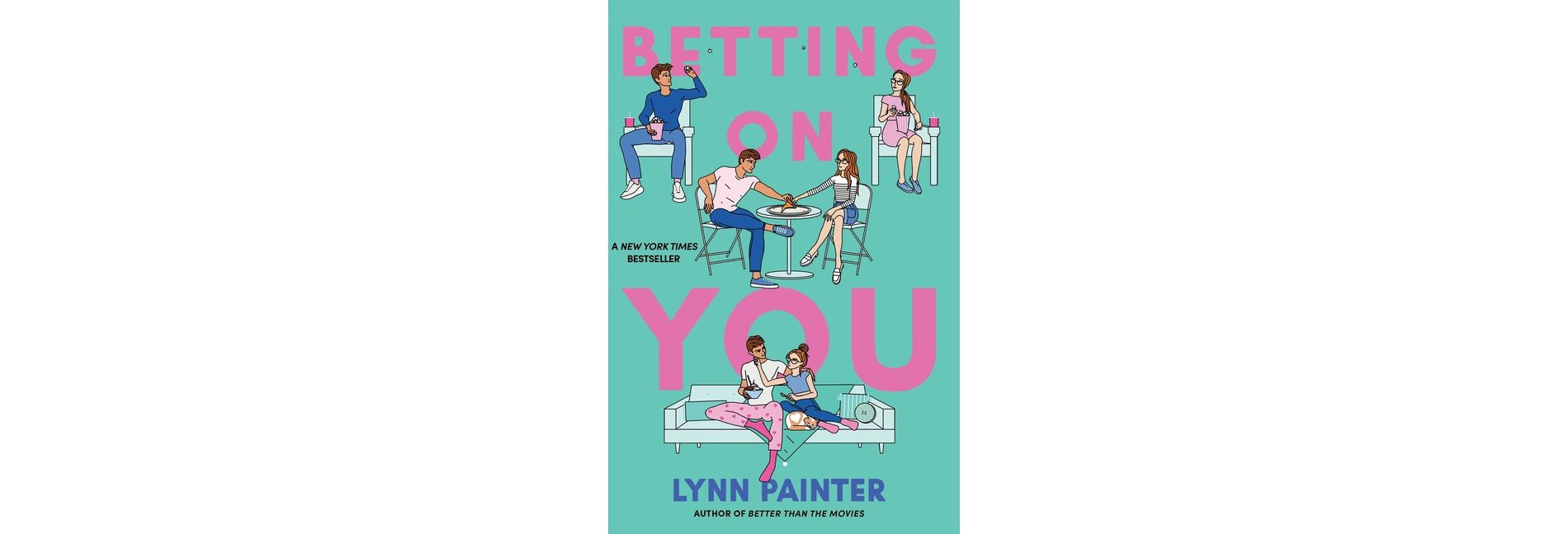 Betting on You - by  Lynn Painter (Paperback)