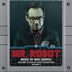 Mac Quayle - Mr Robot Vol. 4 (Original Soundtrack) (CD) - 1 of 1