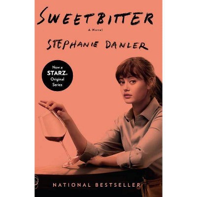 Sweetbitter TV Tie-In by Stephanie Danler (Paperback)