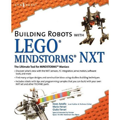 Building Robots with Lego Mindstorms NXT - by  Mario Ferrari & Guilio Ferrari (Paperback)