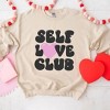 Simply Sage Market Women's Graphic Sweatshirt Self Love Club - 3 of 4