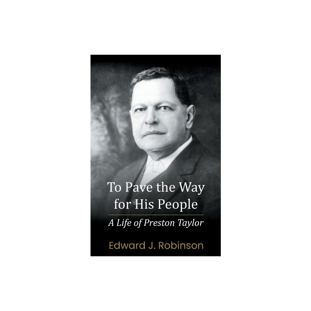 To Pave the Way for His People - by Edward J Robinson (Paperback)