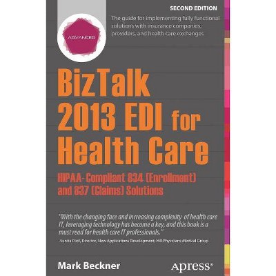 BizTalk 2013 EDI for Health Care - 2nd Edition by  Mark Beckner (Paperback)