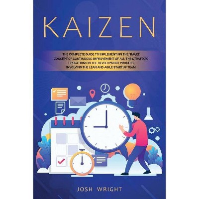 Kaizen - by  Josh Wright (Paperback)